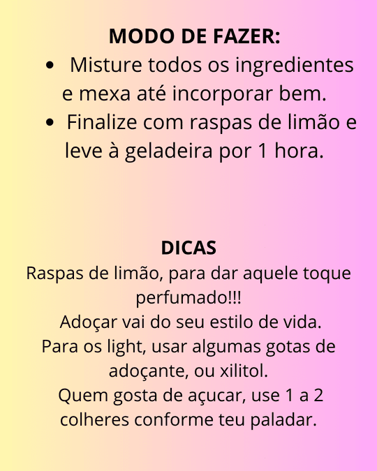 Texto com modo de fazer e dicas para a sobremesa de yogurt grego.
